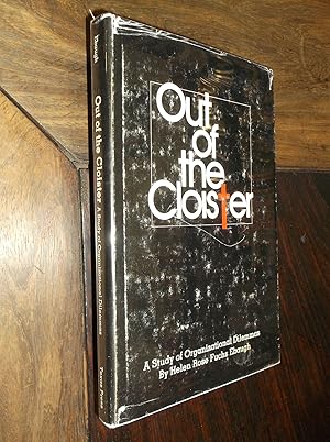 Seller image for Out of the Cloister: A Study of Organizational Dilemmas for sale by Barker Books & Vintage