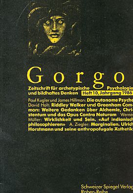 Bild des Verkufers fr Gorgo. Heft 10 / 1986. Zeitschrift fr archetypische Psychologie und bildhaftes Denken. zum Verkauf von Fundus-Online GbR Borkert Schwarz Zerfa