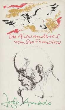 Bild des Verkufers fr Die Auswanderer vom Sao Francisco Roman zum Verkauf von Leipziger Antiquariat