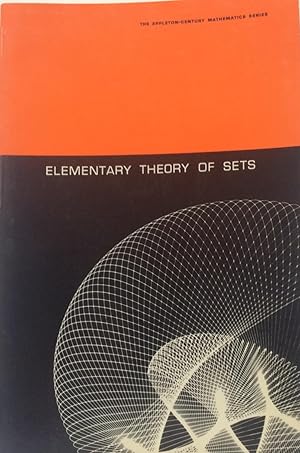 Image du vendeur pour Elementary Theory Of Sets. Part 1 of Elememtary Concepts of Modern Mathematics mis en vente par Jay's Basement Books