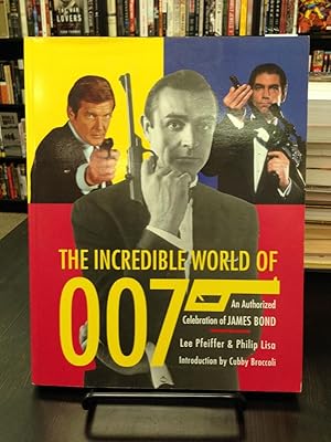 Seller image for The Incredible World of 007 for sale by THE PRINTED GARDEN, ABA, MPIBA
