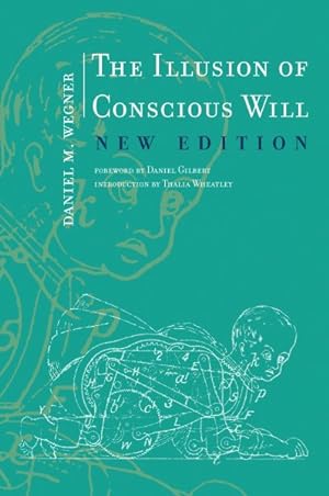 Seller image for Illusion of Conscious Will for sale by GreatBookPrices