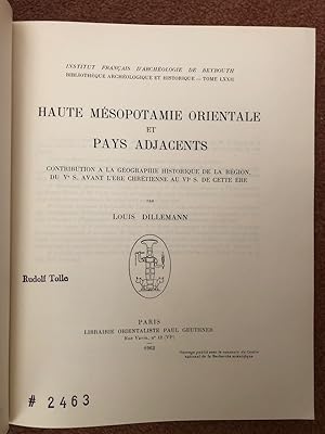 Haute Mésopotamie Orientale et Pays Adjacents Contribution et la Géographie Historique et de la R...