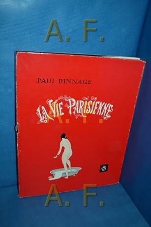 Seller image for La Vie Parisienne, Eine indiskret illustrierte Forschungsreise durch 100 Jahre pariser Sittengeschichte for sale by Antiquarische Fundgrube e.U.