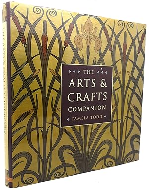 Seller image for THE ARTS & CRAFTS COMPANION for sale by Rare Book Cellar
