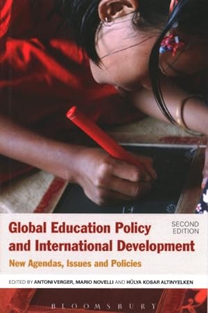 Imagen del vendedor de Global Education Policy and International Development : New Agendas, Issues and Policies a la venta por GreatBookPrices