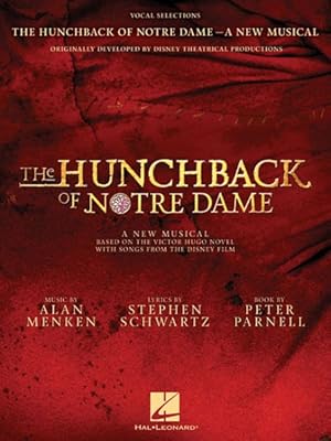 Image du vendeur pour Hunchback of Notre Dame : A New Musical: Vocal Selections mis en vente par GreatBookPrices