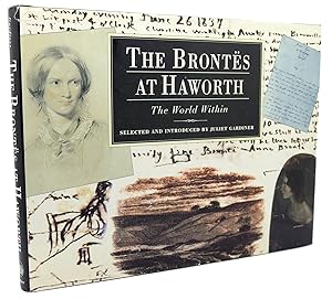 Seller image for THE BRONTES AT HAWORTH The World Within for sale by Rare Book Cellar