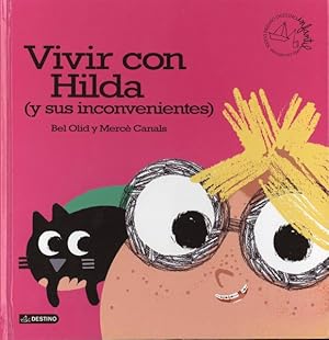 Imagen del vendedor de Vivir Con Hilda / Living With Hilda : Y Sus Inconvenientes / and Its Inconviniences -Language: spanish a la venta por GreatBookPrices