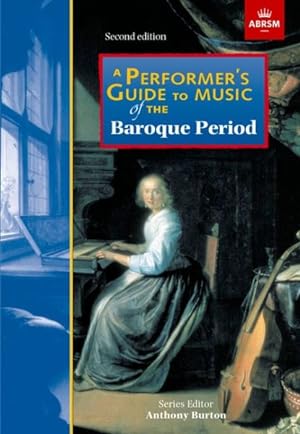 Imagen del vendedor de Performer's Guide to Music of the Baroque Period : Second Edition a la venta por GreatBookPrices