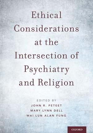 Seller image for Ethical Considerations at the Intersection of Psychiatry and Religion for sale by GreatBookPrices