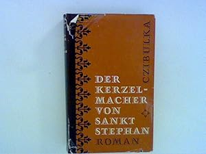 Seller image for Der Kerzelmacher von Sankt Stephan for sale by ANTIQUARIAT FRDEBUCH Inh.Michael Simon