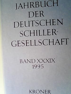 Bild des Verkufers fr Jahrbuch der Deutschen Schillergesellschaft. 39. Jahrgang 1995. zum Verkauf von Antiquariat Bookfarm