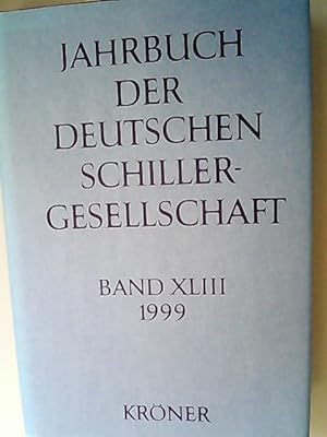 Bild des Verkufers fr Jahrbuch der Deutschen Schillergesellschaft. 43. Jahrgang 1999. zum Verkauf von Antiquariat Bookfarm