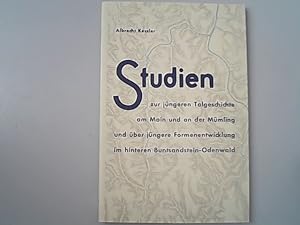 Imagen del vendedor de Studien zur jngeren Talgeschichte am Main und an der Mndung und ber jngere Formenentwicklung im hinteren Buntsandstein-Odenwald. Forschungen zur deutschen Landeskunde; 132. a la venta por Antiquariat Bookfarm