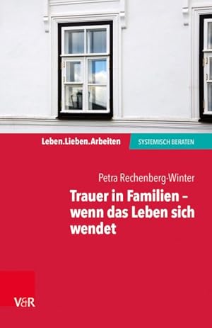 Immagine del venditore per Trauer in Familien - Wenn Das Leben Sich Wendet -Language: german venduto da GreatBookPrices