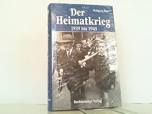 Seller image for Der Heimatkrieg 1939 bis 1945. for sale by Antiquariat Ehbrecht - Preis inkl. MwSt.