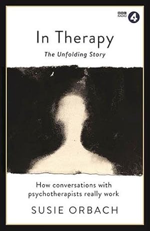 Seller image for In Therapy : The Unfolding Story for sale by GreatBookPrices