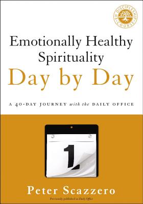 Seller image for Emotionally Healthy Spirituality Day by Day: A 40-Day Journey with the Daily Office (Paperback or Softback) for sale by BargainBookStores