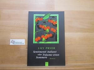 Imagen del vendedor de Sentimenti italiani oder Trume eines Sommers : Roman. Lily Prior. Aus dem Engl. von Charlotte Breuer / BLT ; Bd. 92208 a la venta por Antiquariat im Kaiserviertel | Wimbauer Buchversand