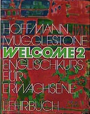 Welcome 2. Englischkurs für Erwachsene: Welcome, Bd.2, Lehrbuch