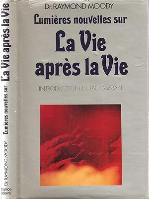 Seller image for Lumires nouvelles sur la Vie aprs la Vie for sale by LiBooks