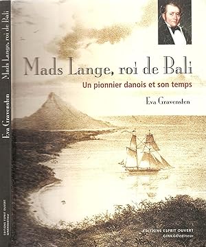 Seller image for Un pionnier danois et son temps : Mads Lange, roi de Bali for sale by LiBooks