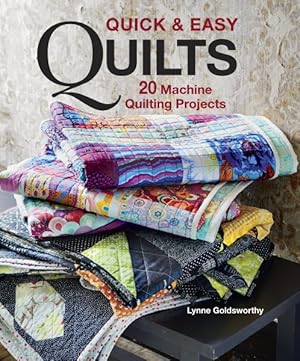 Imagen del vendedor de Quick & Easy Quilts : 20 Machine Quilting Projects a la venta por GreatBookPrices