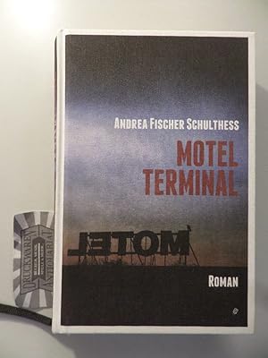 Immagine del venditore per Motel Terminal : Roman. venduto da Druckwaren Antiquariat