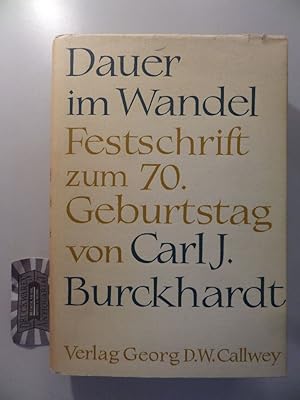 Image du vendeur pour Dauer im Wandel - Festschrift zum 70. Geburtstag von Carl J. Burckhardt. mis en vente par Druckwaren Antiquariat
