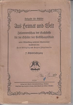 Seller image for Aus Heimat und Welt, Zusammenschau der Sachstoffe fr die Schler der Volkshauptschule. 7. Schlerjahrgang for sale by Allguer Online Antiquariat