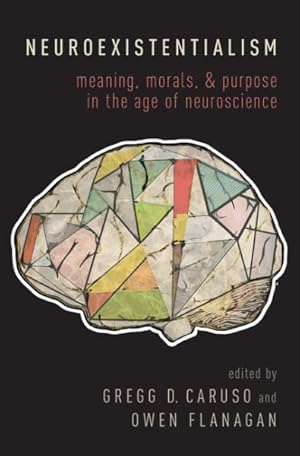 Immagine del venditore per Neuroexistentialism : Meaning, Morals, and Purpose in the Age of Neuroscience venduto da GreatBookPrices