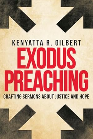 Seller image for Exodus Preaching : Crafting Sermons About Justice and Hope for sale by GreatBookPrices