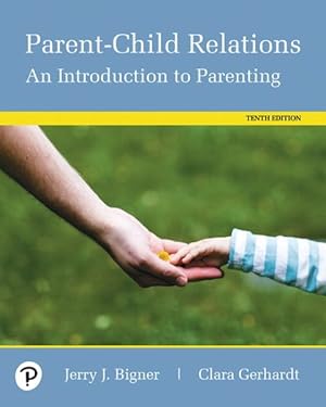 Seller image for Parent-Child Relations : An Introduction to Parenting for sale by GreatBookPrices