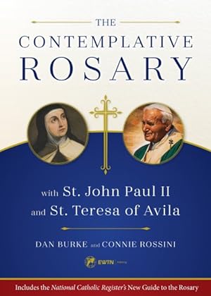 Image du vendeur pour Contemplative Rosary : With St. John Paul II and St. Teresa of Avila mis en vente par GreatBookPrices