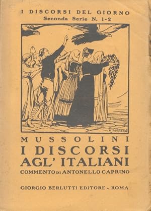 I discorsi agl'Italiani. Commento di Antonello Caprino. Copertina del pittore Mario Barberis.