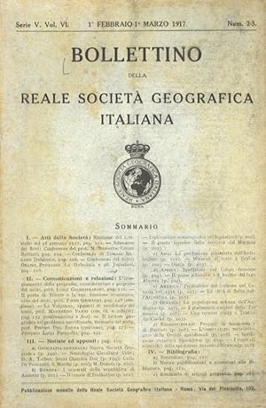 BOLLETTINO della Reale Società Geografica Italiana. Serie V. Vol. VI. Fascicolo num. 2-3. 1 febbr...