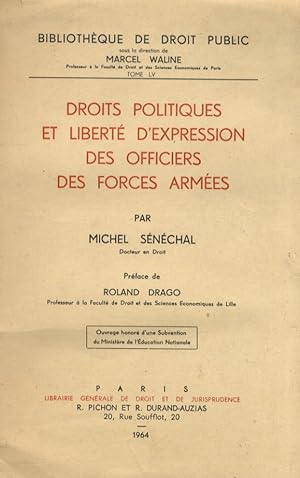 Droits politiques et liberté d'expression des officiers des forces armées. Preface de Roland Drago.