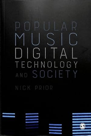 Seller image for Popular Music, Digital Technology and Society for sale by GreatBookPrices