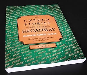 Bild des Verkufers fr The Untold Stories of Broadway, Volume 3 zum Verkauf von Denton Island Books