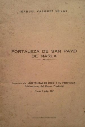 FORTALEZA DE SAN PAYO DE NARLA