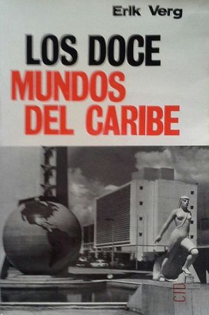 LOS DOCE MUNDOS DEL CARIBE