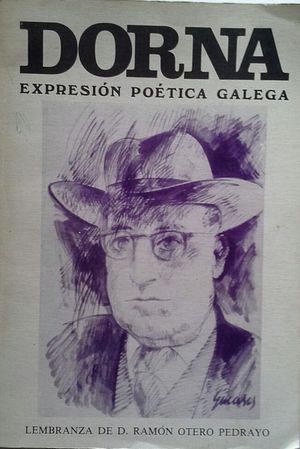 DORNA - EXPRESIÓN POÉTICA GALEGA - Nº 4 -30 MAIO 1982 - LEMBRANZA DE DON RAMÓN OTERO PEDRAYO, GAL...