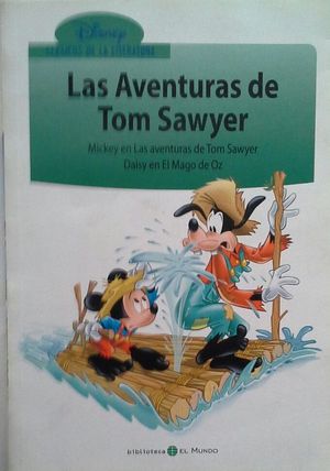 LAS AVENTURAS DE TOM SAWYER - MICKEY EN LAS AVENTURAS DE TOM SAWYER - DAISY EN EL MAGO DE OZ
