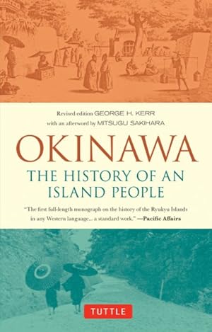 Seller image for Okinawa : The History of an Island People for sale by GreatBookPrices