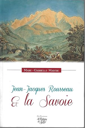 Jean-Jacques Rousseau et la Savoie