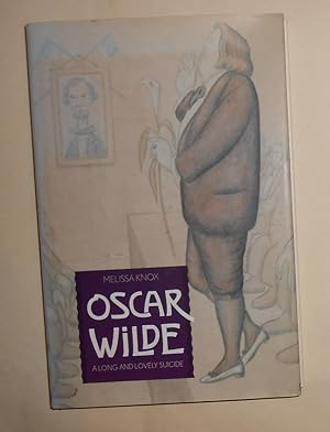 Seller image for Oscar Wilde - A Long and Lovely Suicide for sale by David Bunnett Books