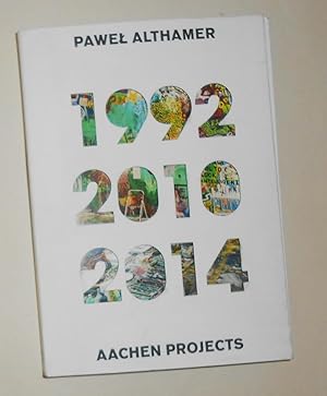 Seller image for Pawel Althamer - Aachen Projects 1992 2010 2014 (A Children's Kingdom - Pawel Althamer and Friends at Ludwig Forum Fur Internationale Kunst Aachen 1 June - 21 September 2014) for sale by David Bunnett Books
