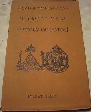 Image du vendeur pour Bartolom Arzans de Orsa y Vela's HISTORY OF POTOSI mis en vente par Libros Dickens