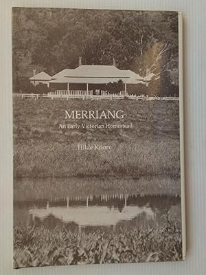 Immagine del venditore per Merriang, an early Victorian homestead venduto da Beach Hut Books